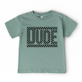Dude | Boys Tee + Matching Mama : 2T